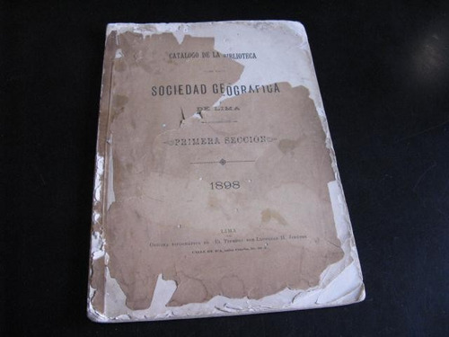 Mercurio Peruano: Libro Obras Soc Geografica 1898 L89 Ob1ss