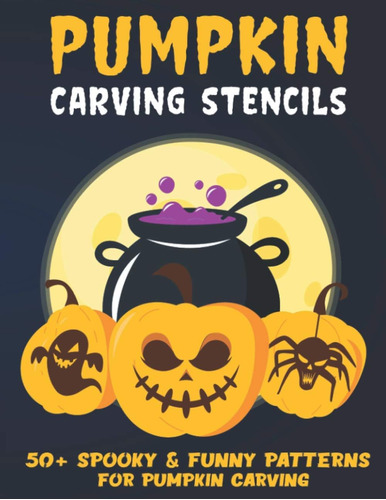 Libro: Pumpkin Carving Stencils: 50 Spooky & Funny Halloween
