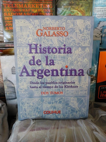 Galasso. Historia De La Argentina. 2 Tomos. Edit. Colihue.