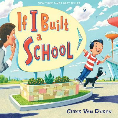 Libro If I Built A School - Chris Van Dusen