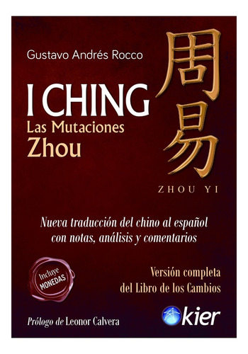 I Ching. Las Mutaciones Del Zhou - Gustavo Rocco