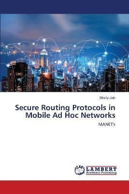 Libro Secure Routing Protocols In Mobile Ad Hoc Networks ...