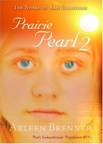 Prairie Pearl 2 The Story Of Amy Stanford