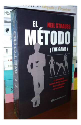 El Metodo De Neil Strauss Maestros De La Seducción The Game