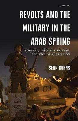 Libro Revolts And The Military In The Arab Spring - Sean ...