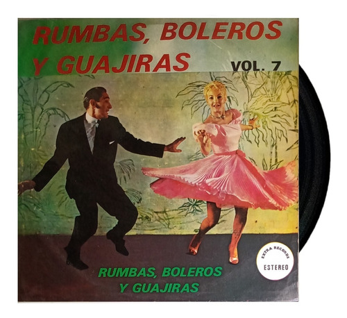 Rumbas Boleros Y Guajiras - Vol. 7