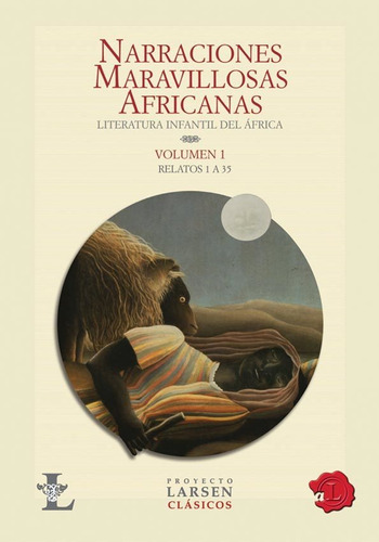 Narraciones Maravillosas Africanas - Luis Rodriguez Felder