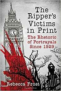The Rippers Victims In Print The Rhetoric Of Portrayals Sinc