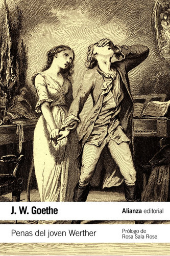 Penas Del Joven Werther, De Goethe, Johann Wolfgang. Alianza Editorial, Tapa Blanda En Español