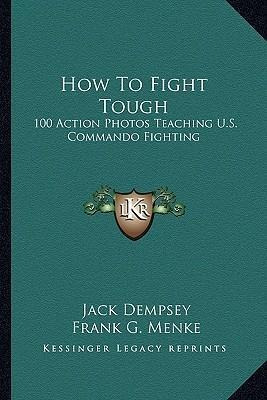 How To Fight Tough - Jack Dempsey