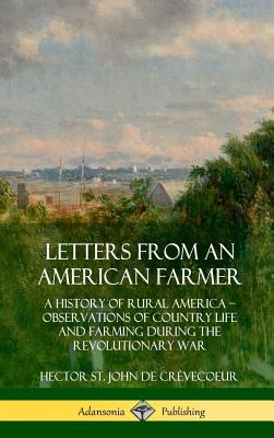 Libro Letters From An American Farmer: A History Of Rural...