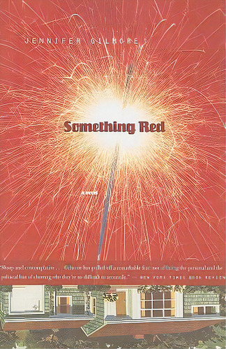 Something Red, De Gilmore, Jennifer. Editorial Mariner Books, Tapa Blanda En Inglés