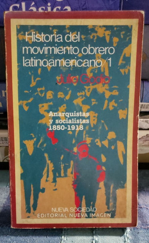 Historia Del Movimiento Obrero Latinoamericano 1  