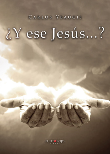 ¿y Ese Jesús...?