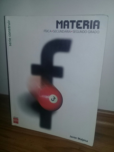 Libro.materia,física,secundaria,segundo Grado. Sm