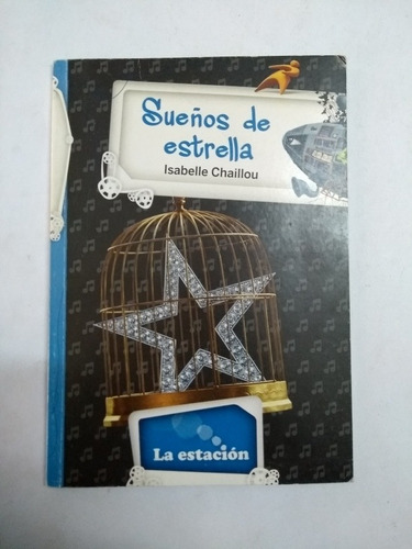 Sueños De Estrella Isabelle Chaillou