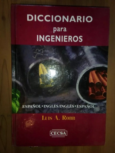 Libro Diccionario Para Ingenieros Luis Robb Tapa Dura