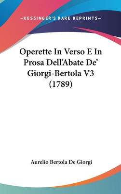 Libro Operette In Verso E In Prosa Dell'abate De' Giorgi-...