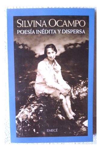 Silvina Ocampo Poesia Inedita Y Dispersa