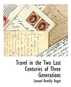 Libro Travel In The Two Last Centuries Of Three Generatio...