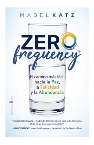 Zero Frequency. El Camino Mas Facil Hacia La Paz, La