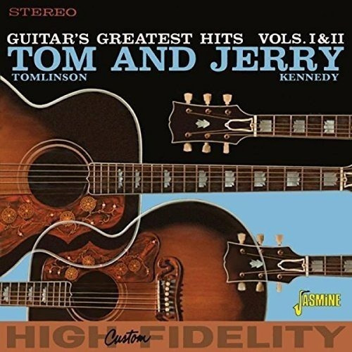 Tomlinson Tom & Kennedy Jerry Vol 1 & 2: Guitar's Gr .-&&·