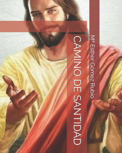 Libro Camino De Santidad (spanish Edition)