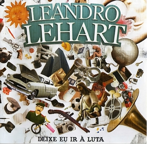 Leandro Lehart Deixe Eu Ir À Luta Deckdisc - Físico - CD - 2006 (Inclui: Com faixas adicionais)
