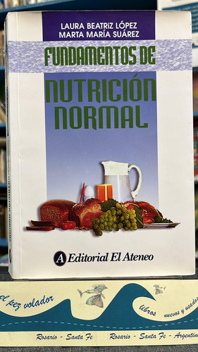 Fundamentos De Nutrición Normal - López/suárez 