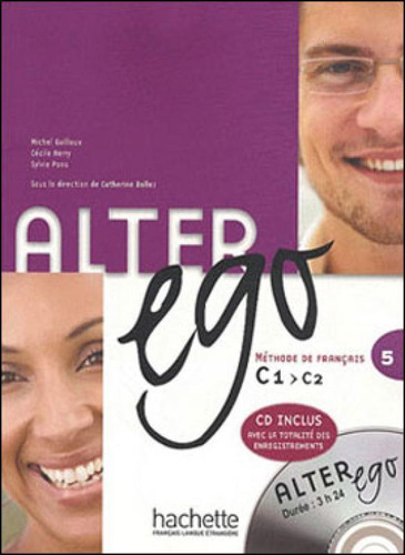 Alter Ego 5 - Livre De L'eleve + Audio Cd