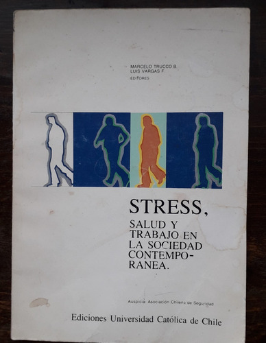 Stress, Salud Y Trabajo Sociedad Contemporánea - Trucco