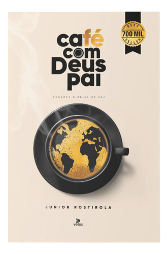 Café Com Deus Pai Porções Diárias De PazJunior Rostirola Editora Vélos