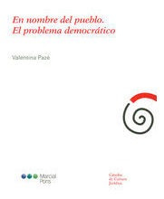 Libro En Nombre Del Pueblo. El Problema Democrático Original