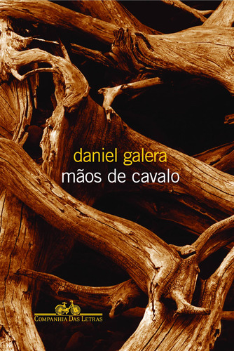 Mãos de Cavalo, de Galera, Daniel. Editora Schwarcz SA, capa mole em português, 2006
