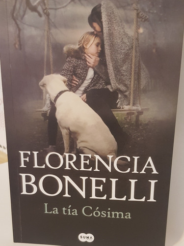 La Tía Cosima- Florencia Bonelli- Libro Nuevo 