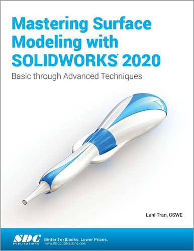 Libro: Mastering Surface Modeling With Solidworks 2020