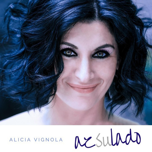 ¡cd Alicia Vignola, Azsulado!