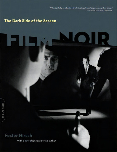 The Dark Side Of The Screen : Film Noir, De Foster Hirsch. Editorial Ingram Publisher Services Us, Tapa Blanda En Inglés