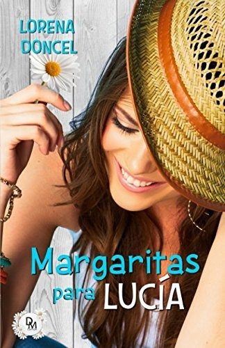 Libro : Margaritas Para Lucia - Doncel, Lorena