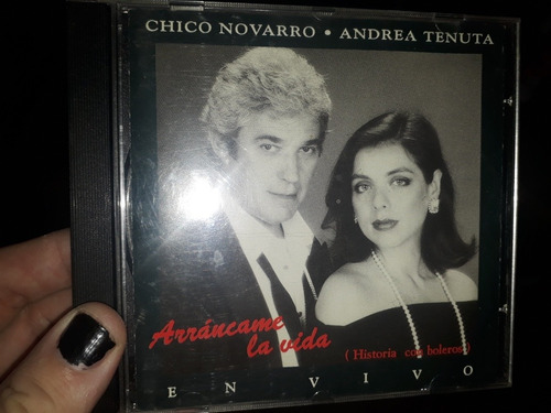 Chico Novarro Andrea Tenuta Arrancamé La Vida Cd Boleros