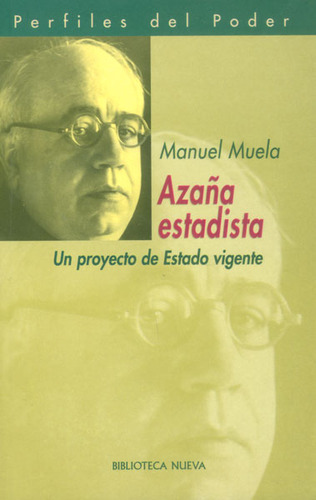 Azaña Estadista. Un Proyecto De Estado Vigente, De Manuel Muela. Serie 8470308901, Vol. 1. Editorial Distrididactika, Tapa Blanda, Edición 2000 En Español, 2000