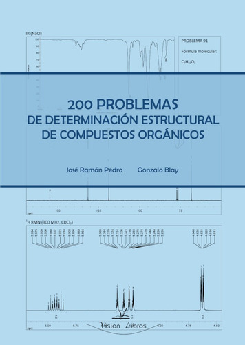 200 Problemas De Determinación Estructural De Compuestos ...