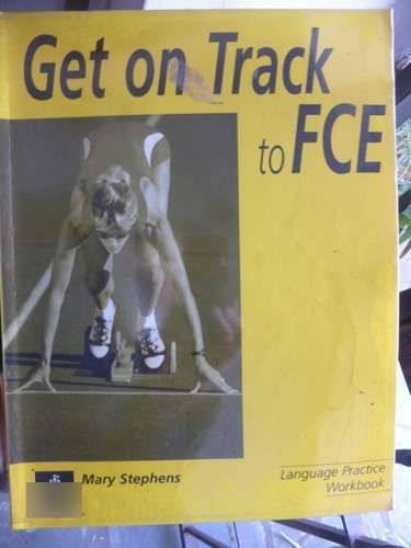 Get On Track  To Fce - Workbook - Mary Stephens - Longman - 