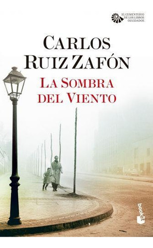 La Sombra Del Viento - Carlos Ruiz Zafón