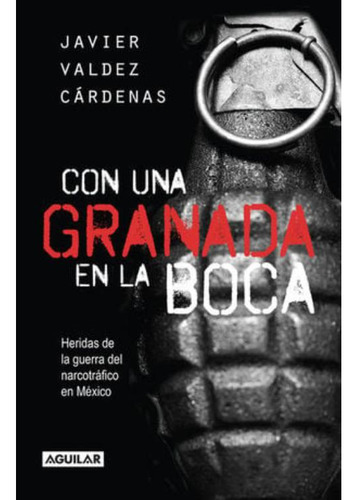 Libro: Con Una Granada En La Boca