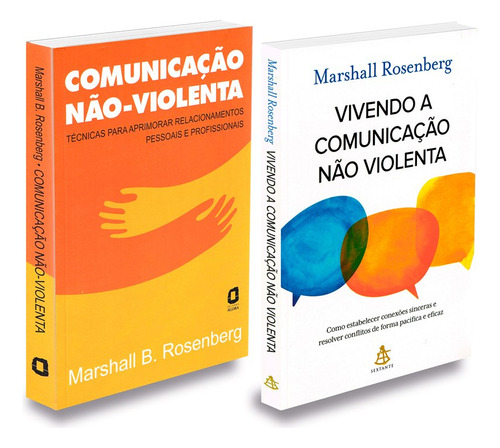 Kit Comunicação Não Violenta+ Vivendo Comunicação Não Violenta: Não Aplica, De : Marshall Rosenberg / Tradução: Beatriz Medina. Editorial Sextante - Editora Ágora, Tapa Mole En Português, 2023