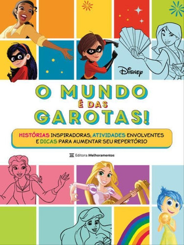 O Mundo É Das Garotas, De Disney Enterprises, Inc.. Editora Melhoramentos, Capa Mole Em Português