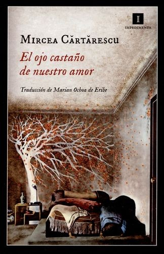 Libro Ojo Castaño De Nuestro Amor, El