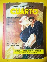 Comprar Novísimo Libro Cuarto D Lectura (libro Raro 1962) Fuenmayor 