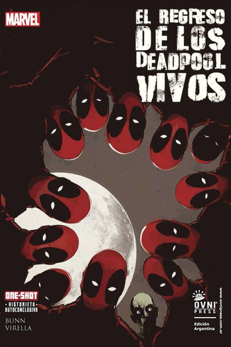 El Regreso De Los Deadpool Vivos - Marvel Comic Ovni Press